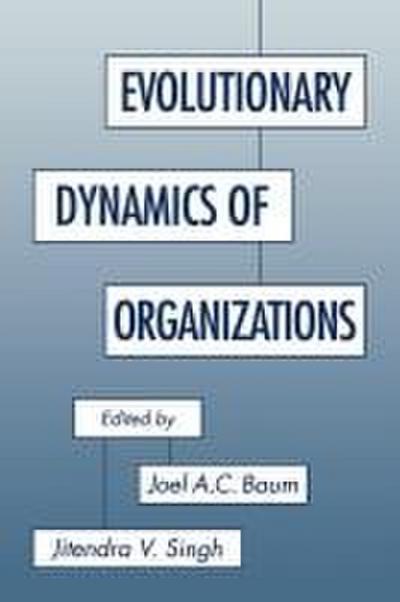 Evolutionary Dynamics of Organizations