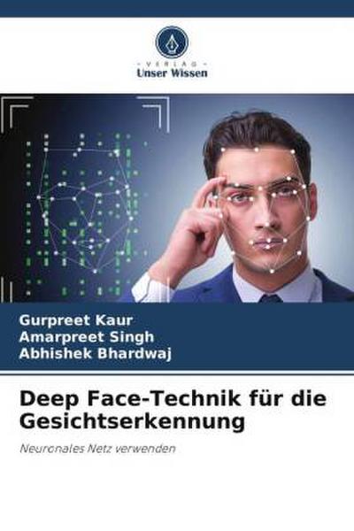 Deep Face-Technik für die Gesichtserkennung