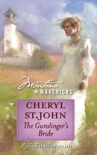 Gunslinger’s Bride (Mills & Boon Silhouette)