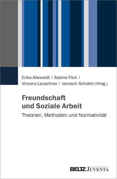 Freundschaft und Soziale Arbeit