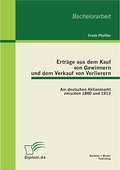 Erträge aus dem Kauf von Gewinnern und dem Verkauf