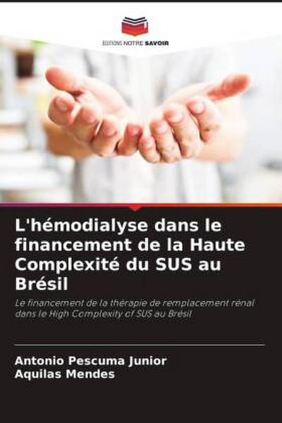 L’hémodialyse dans le financement de la Haute Complexité du SUS au Brésil