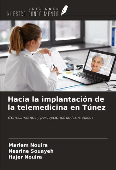 Hacia la implantación de la telemedicina en Túnez