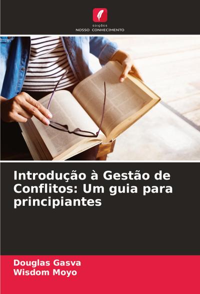 Introdução à Gestão de Conflitos: Um guia para principiantes