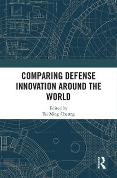 Comparing Defense Innovation Around the World