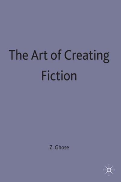 The Art of Creating Fiction