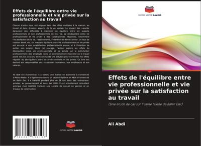 Effets de l’équilibre entre vie professionnelle et vie privée sur la satisfaction au travail