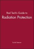 Rad Tech’s Guide to Radiation Protection
