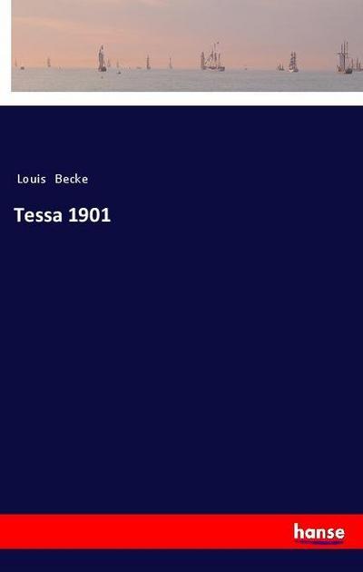 Tessa 1901