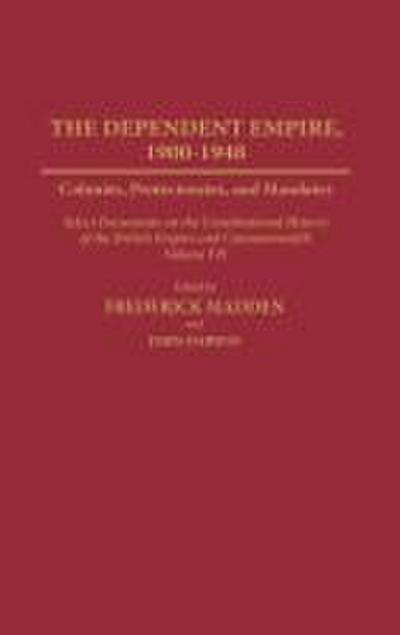 Dependent Empire, 1900-1948