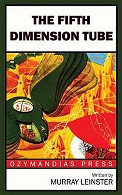 The Fifth-Dimension Tube