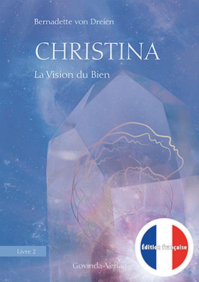 Christina - La Vision du Bien