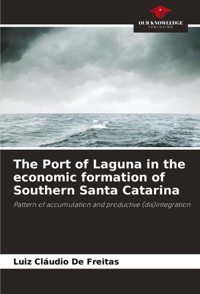 The Port of Laguna in the economic formation of Southern Santa Catarina