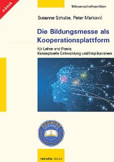Die Bildungsmesse als Kooperationsplattform für Lehre und Praxis