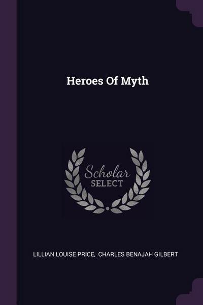 Heroes Of Myth