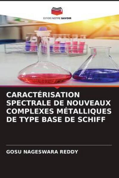 CARACTÉRISATION SPECTRALE DE NOUVEAUX COMPLEXES MÉTALLIQUES DE TYPE BASE DE SCHIFF
