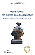 Angola/Portugal : des identités coloniales équivoques