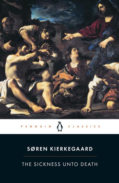 The Sickness Unto Death