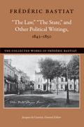 “The Law,” “The State,” and Other Political Writings, 1843–1850