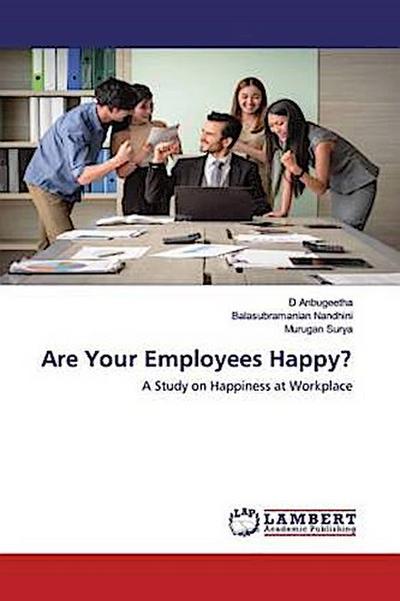Are Your Employees Happy?
