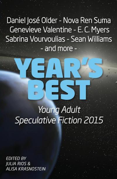 Year’s Best Young Adult Speculative Fiction 2015