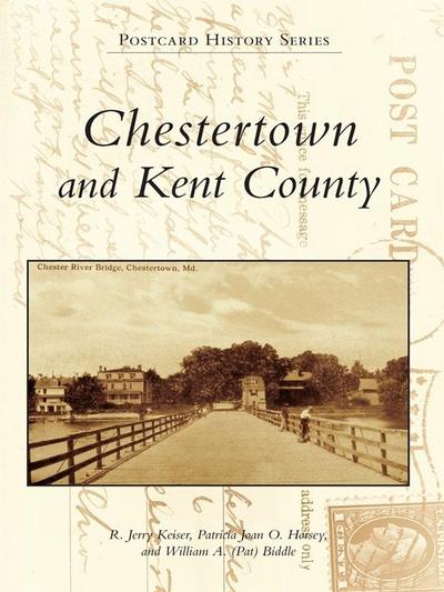 Chestertown and Kent County