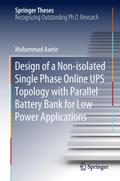 Design of a Non-isolated Single Phase Online UPS Topology with Parallel Battery Bank for Low Power Applications