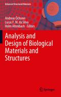 Analysis and Design of Biological Materials and Structures (Advanced Structured Materials, 14, Band 14)