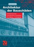 Architektur der Bauschäden von Joachim Schulz | Ebook