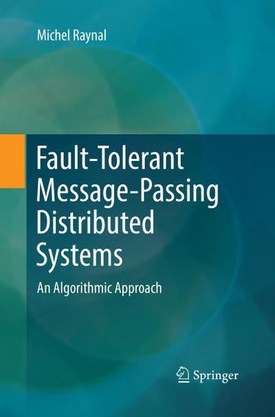 Fault-Tolerant Message-Passing Distributed Systems