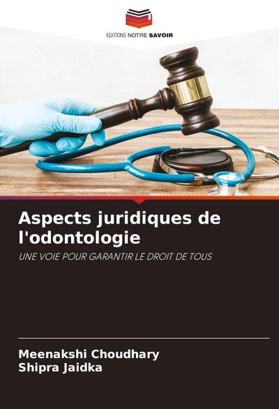 Aspects juridiques de l’odontologie