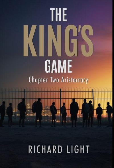 The King’s Game Chapter Two Aristocracy