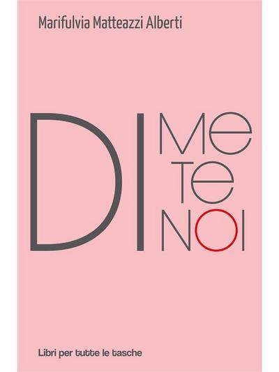 Di me, di te, di noi