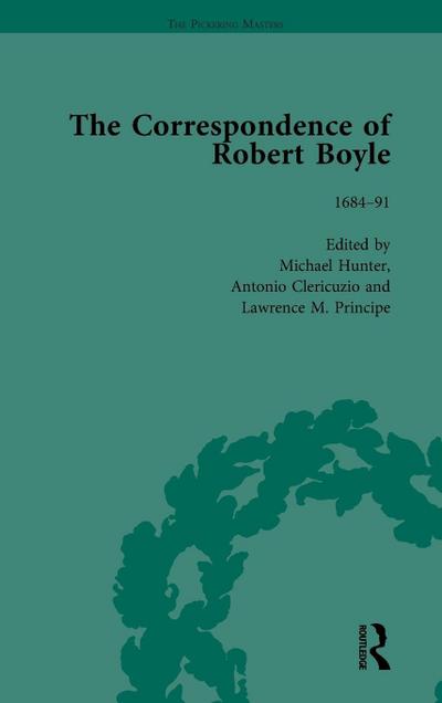 The Correspondence of Robert Boyle, 1636-1691 Vol 6