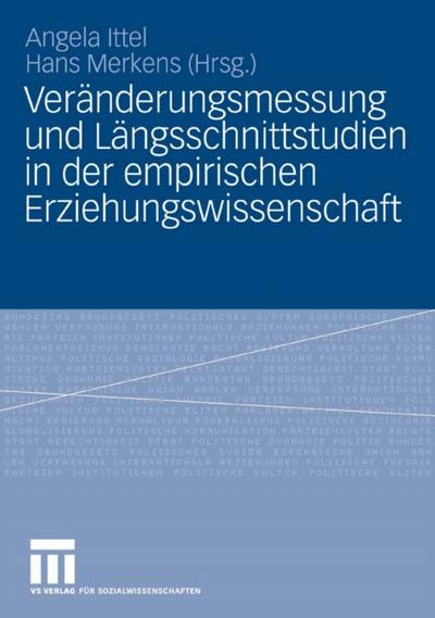 Veränderungsmessung und Längsschnittstudien in der empirischen Erziehungswissenschaft