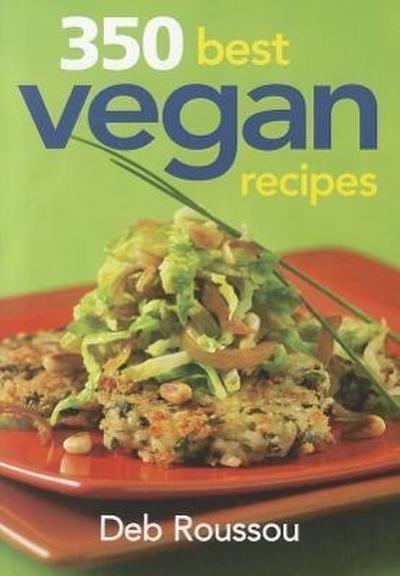 350 Best Vegan Recipes