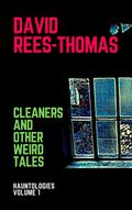 Cleaners and Other Stories (Hauntologies, #1)
