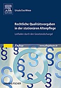 Rechtliche Qualitätsvorgaben in der stationären Al