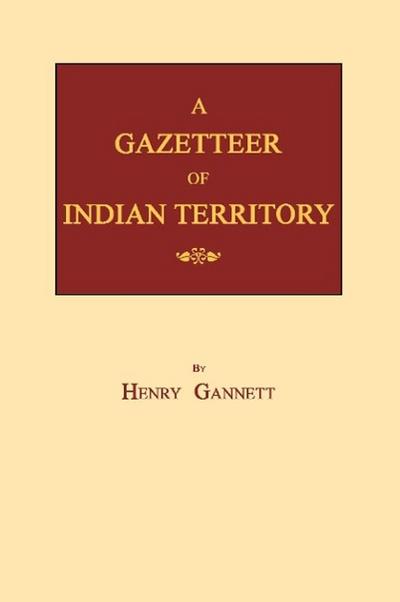A Gazetteer of Indian Territory