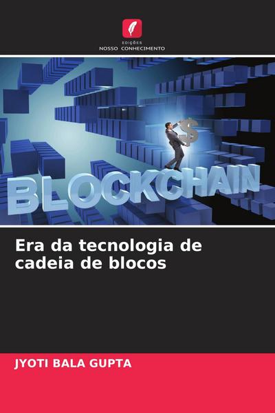 Era da tecnologia de cadeia de blocos