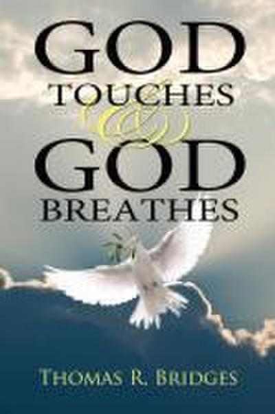God Touches And God Breathes