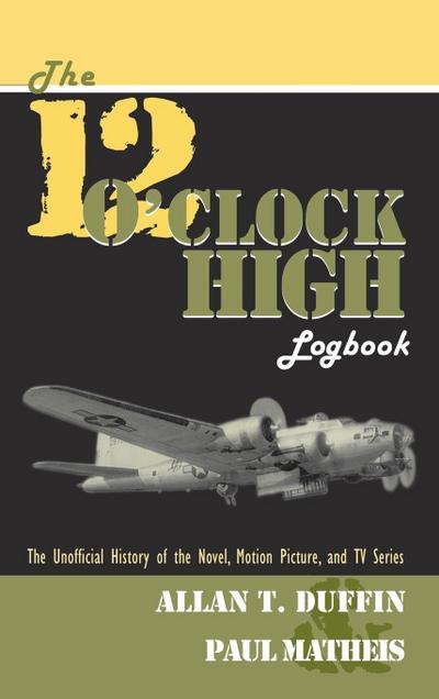 The 12 O’Clock High Logbook