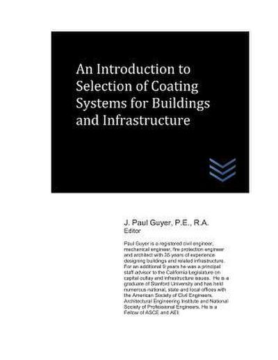 An Introduction to Selection of Coating Systems for Buildings and Infrastructure