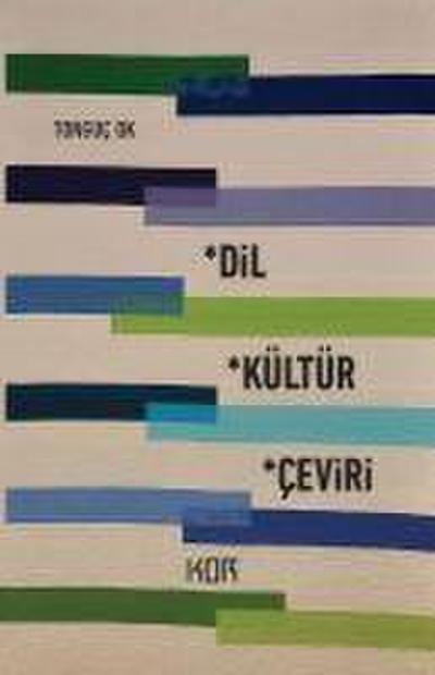 Dil, Kültür, Ceviri