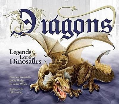Dragons: Legends & Lore of Dinosaurs