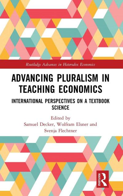 Advancing Pluralism in Teaching Economics