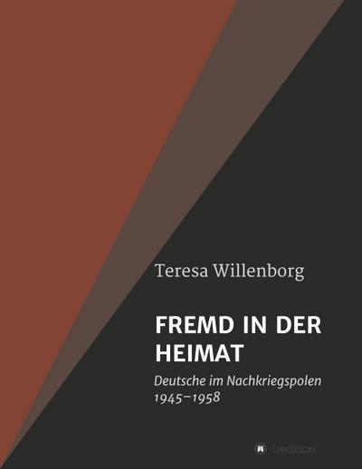 Willenborg, T: FREMD IN DER HEIMAT