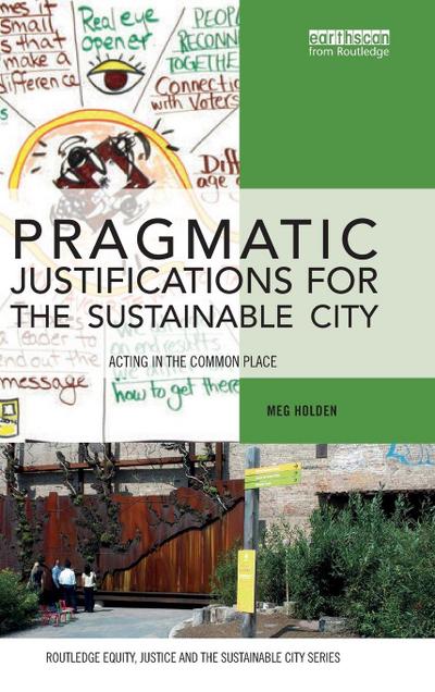 Pragmatic Justifications for the Sustainable City