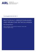 Multilokale Lebensführungen und räumliche Entwicklungen