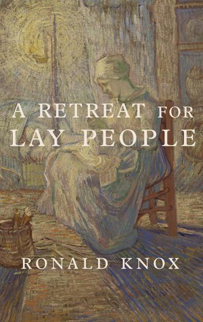 A Retreat for Lay People